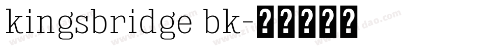 kingsbridge bk字体转换